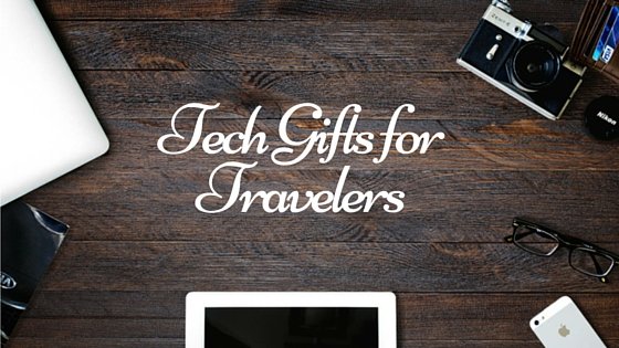 tech gifts for travelers