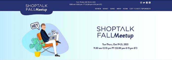ShopTalk 2021 - World's Largest Retail & Commerce Virtual Conference