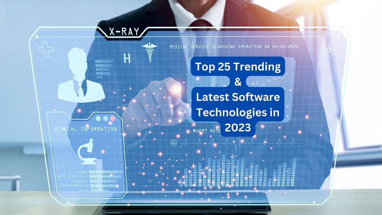 30 Top Software Technologies to Learn in 2023 [Trending Technologies]