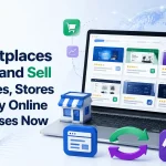 12 Marketplaces to Buy and Sell Websites, Store or Ready Online Business