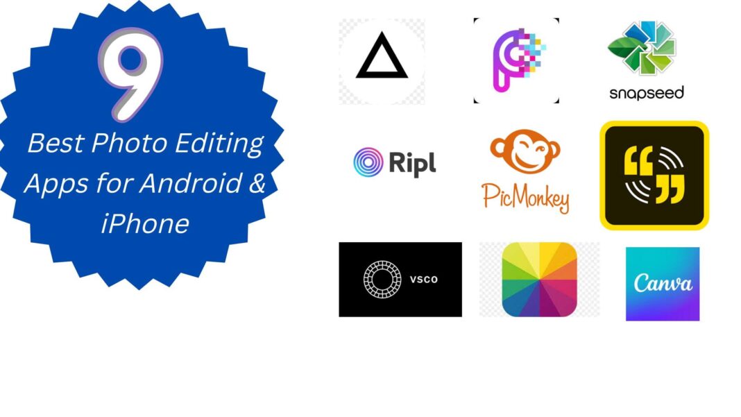 best photo editing apps for android and iphone